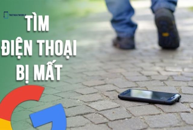Những Cách Khác Để Tìm Điện Thoại Bị Mất